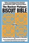 The Nuclear Platypus Biscuit Bible [softcover]