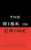 The Risk in Crime