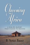 CHOOSING AFRICA