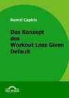 Das Konzept des Workout Loss Given Default