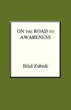 ON THE ROAD TO AWARENESS