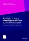 The Impact of Culture on Relationship Marketing in International Services