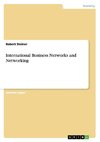 International Business Networks and Networking