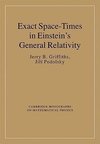Exact Space-Times in Einstein's General             Relativity