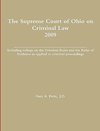 The Supreme Court of Ohio on Criminal Law 2009