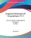 Fragments Historiques Et Geographiques V1-2