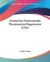 Geometrica Demonstratio Theorematum Hugeniarum (1701)