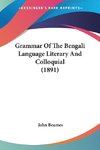Grammar Of The Bengali Language Literary And Colloquial (1891)