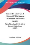 Hancock's Diary Or A History Of The Second Tennessee Confederate Cavalry