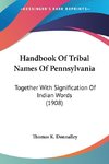 Handbook Of Tribal Names Of Pennsylvania