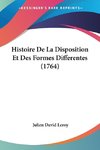Histoire De La Disposition Et Des Formes Differentes (1764)