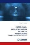 CROSS-FLOW, NON-EQUILIBRIUM MODEL OF AIR SPARGING