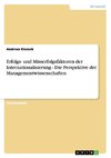 Erfolgs- und Misserfolgsfaktoren der Internationalisierung - Die Perspektive der Managementwissenschaften