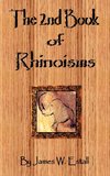 The 2nd Book of Rhinoisms