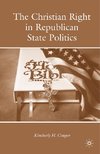 The Christian Right in Republican State Politics
