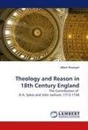 Theology and Reason in 18th Century England