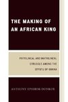 Making of an African King