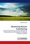 Restoring Human Functioning
