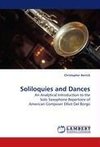 Soliloquies and Dances