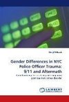 Gender Differences in NYC Police Officer Trauma: 9/11 and Aftermath
