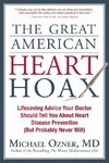The Great American Heart Hoax