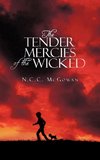 The Tender Mercies of the Wicked
