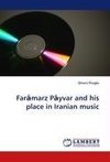 Faramarz Payvar and his place in Iranian music