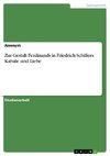Zur Gestalt Ferdinands in Friedrich Schillers  Kabale und Liebe