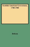Scottish-American Gravestones, 1700-1900