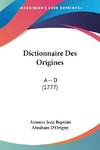 Dictionnaire Des Origines