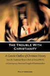 The Trouble with Christianity
