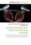 CIA Transnational Anti-crime and Anti-drug Activities