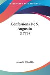 Confessions De S. Augustin (1773)