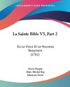 La Sainte Bible V5, Part 2