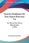 Oeuvres Posthumes De Jean-Jaques Rousseau V6