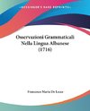 Osservazioni Grammaticali Nella Lingua Albanese (1716)