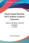 Osservazioni Storiche Del Cavaliere Lorenzo Guazzesi