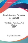 Reminiscences Of James A. Garfield