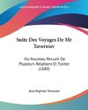 Suite Des Voyages De Mr Tavernier