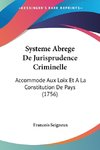 Systeme Abrege De Jurisprudence Criminelle