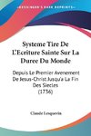 Systeme Tire De L'Ecriture Sainte Sur La Duree Du Monde