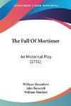 The Fall Of Mortimer