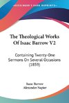 The Theological Works Of Isaac Barrow V2