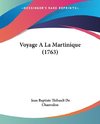 Voyage A La Martinique (1763)