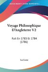 Voyage Philosophique D'Angleterre V2