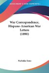 War Correspondence, Hispano-American War Letters (1890)
