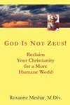 God Is Not Zeus!