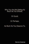 Why You Are Not Selling as Much as You Should