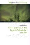 Peace process in the Israeli-Palestinian conflict