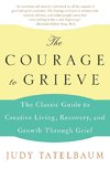 Courage to Grieve, The